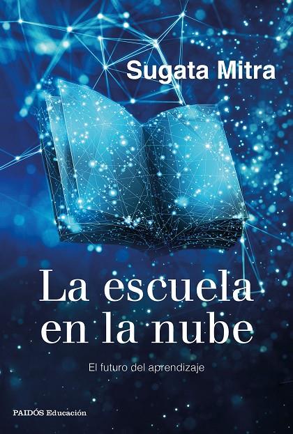 LA ESCUELA EN LA NUBE | 9788449337079 | MITRA, SUGATA | Galatea Llibres | Llibreria online de Reus, Tarragona | Comprar llibres en català i castellà online