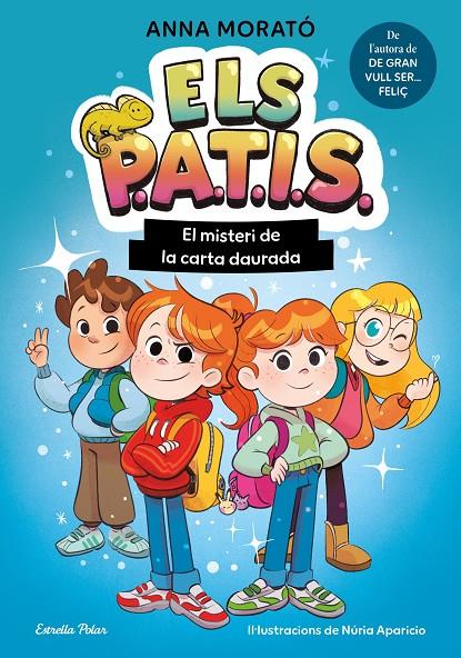 ELS PATIS 1. EL MISTERI DE LA CARTA DAURADA | 9791387783235 | MORATÓ GARCÍA, ANNA | Galatea Llibres | Llibreria online de Reus, Tarragona | Comprar llibres en català i castellà online