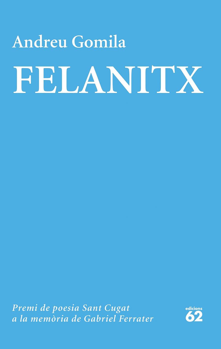 FELANITX | 9788429778991 | GOMILA, ANDREU | Galatea Llibres | Librería online de Reus, Tarragona | Comprar libros en catalán y castellano online