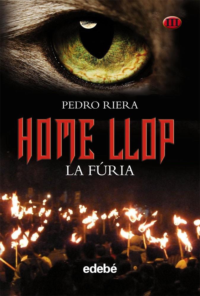 LA FÚRIA. HOME LLOP | 9788468307053 | RIERA, PEDRO | Galatea Llibres | Librería online de Reus, Tarragona | Comprar libros en catalán y castellano online