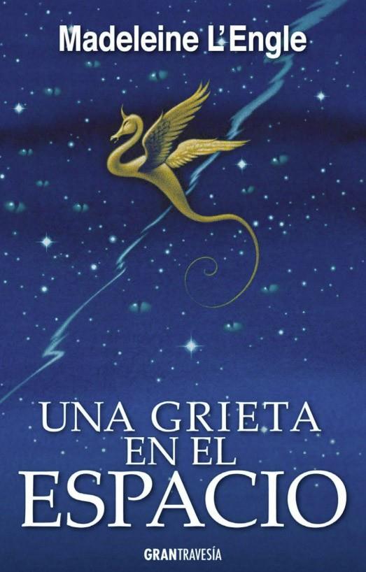 UNA GRIETA EN EL ESPACIO | 9788494658730 | L'ENGLE, MADELEINE | Galatea Llibres | Librería online de Reus, Tarragona | Comprar libros en catalán y castellano online