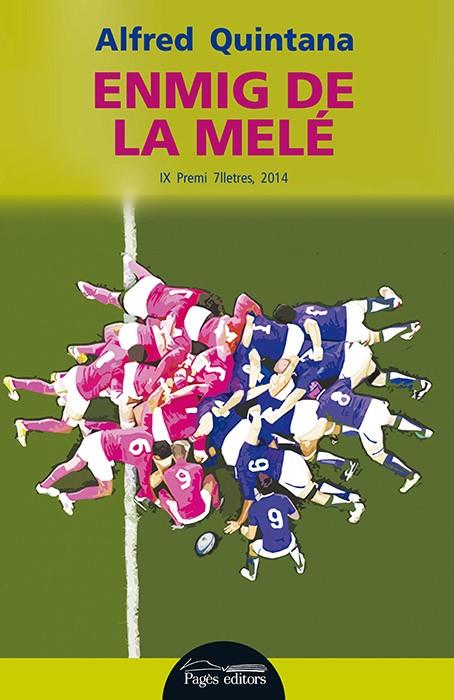 ENMIG DE LA MELÉ | 9788499755526 | QUINTANA GARRIDO, ALFRED | Galatea Llibres | Librería online de Reus, Tarragona | Comprar libros en catalán y castellano online