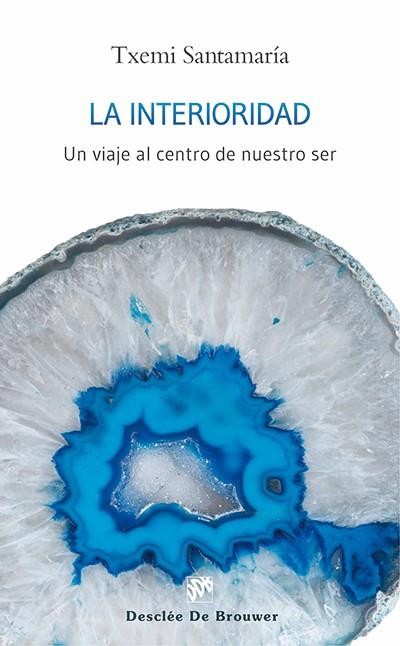 LA INTERIORIDAD | 9788433026491 | SANTAMARÍA GARCÍA, JOSÉ MIGUEL | Galatea Llibres | Llibreria online de Reus, Tarragona | Comprar llibres en català i castellà online