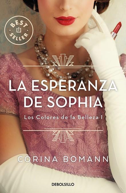 LA ESPERANZA DE SOPHIA (LOS COLORES DE LA BELLEZA 1) | 9788466370646 | BOMANN, CORINA | Galatea Llibres | Librería online de Reus, Tarragona | Comprar libros en catalán y castellano online