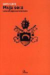 PLUJA SECA -CARTA DEL PAPA A LA REINA MARIA- | 9788484371571 | CABRE, JAUME | Galatea Llibres | Llibreria online de Reus, Tarragona | Comprar llibres en català i castellà online
