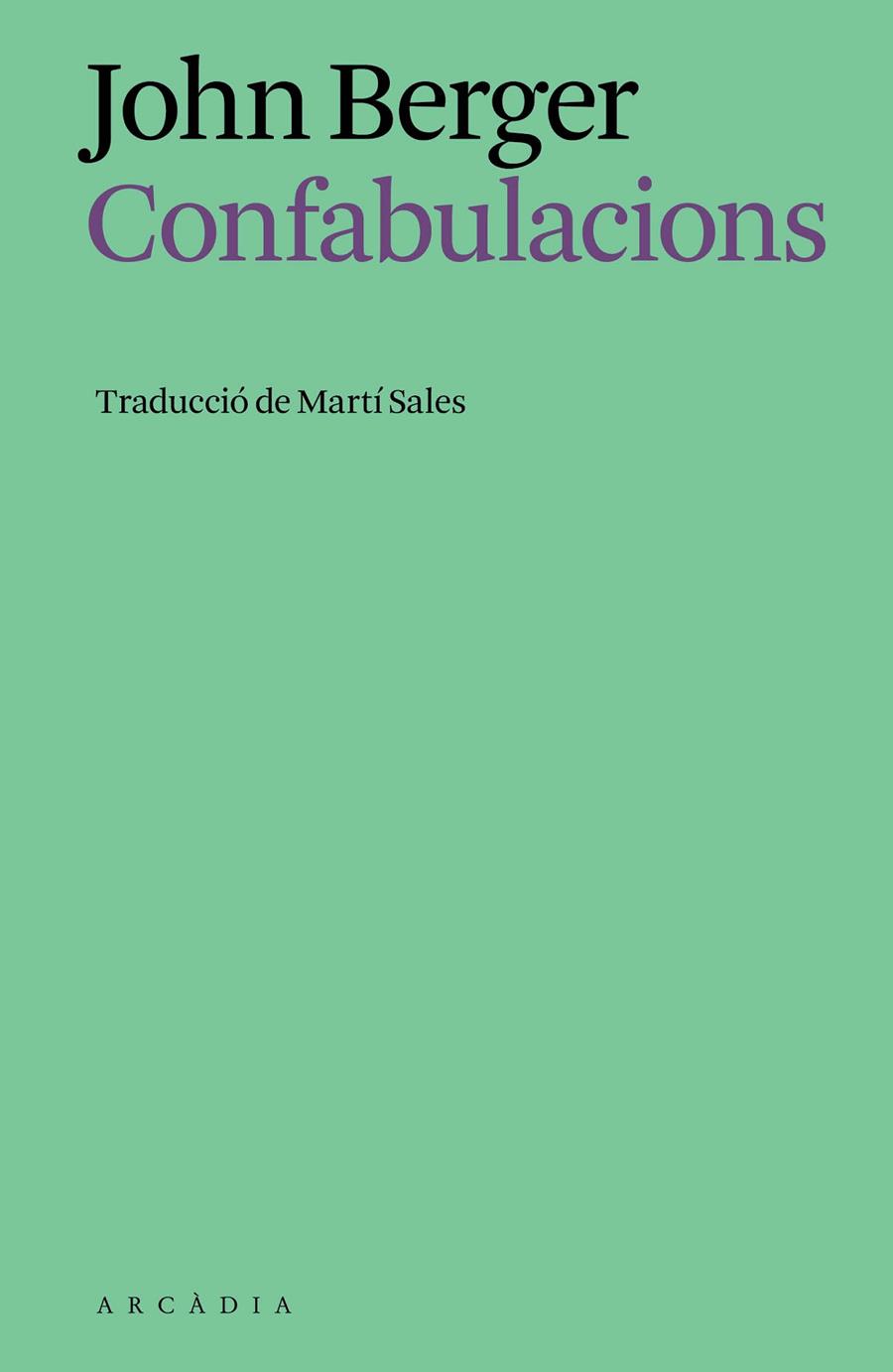 CONFABULACIONS | 9791399136937 | BERGER, JOHN | Galatea Llibres | Librería online de Reus, Tarragona | Comprar libros en catalán y castellano online