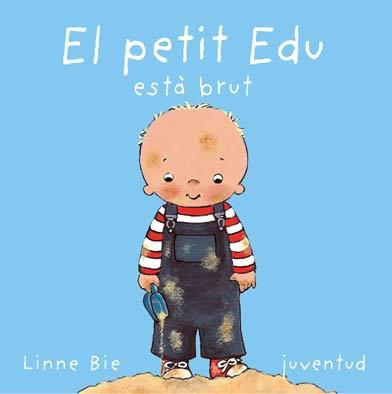 PETIT EDU ESTA BRUT, EL | 9788426134196 | BIE, LINE | Galatea Llibres | Llibreria online de Reus, Tarragona | Comprar llibres en català i castellà online