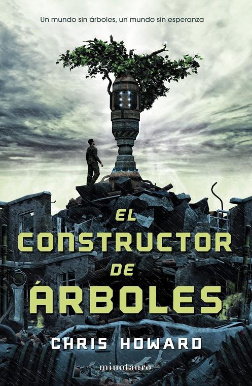 EL CONSTRUCTOR DE ÁRBOLES | 9788445000809 | HOWARD, CHRISTOPHER | Galatea Llibres | Librería online de Reus, Tarragona | Comprar libros en catalán y castellano online