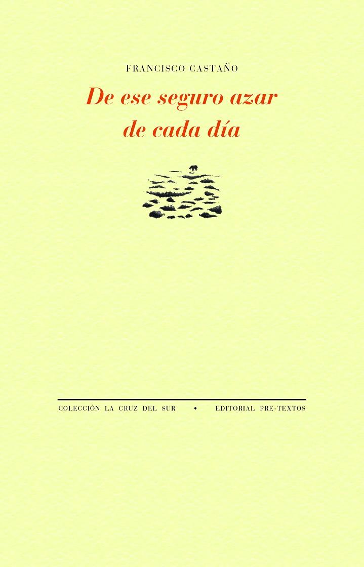 DE ESE SEGURO AZAR DE CADA DÍA | 9788410309975 | CASTAÑO, FRANCISCO | Galatea Llibres | Librería online de Reus, Tarragona | Comprar libros en catalán y castellano online