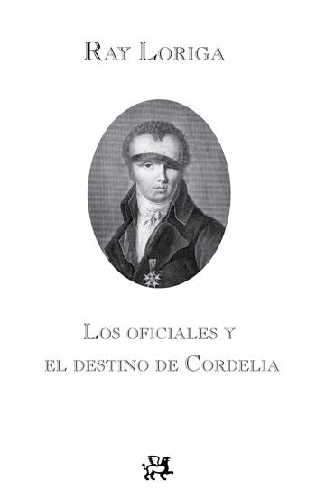 OFICIALES Y EL DESTINO DE CORDELIA | 9788476698792 | LORIGA, RAY | Galatea Llibres | Librería online de Reus, Tarragona | Comprar libros en catalán y castellano online
