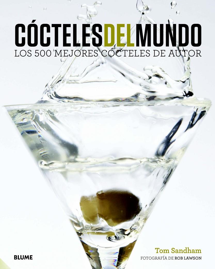 CÓCTELES DEL MUNDO | 9788415317630 | SANDHAM, TOM/LAWSON, ROB | Galatea Llibres | Llibreria online de Reus, Tarragona | Comprar llibres en català i castellà online