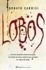 LOBOS | 9788408087243 | CARRISI, DONATO | Galatea Llibres | Llibreria online de Reus, Tarragona | Comprar llibres en català i castellà online
