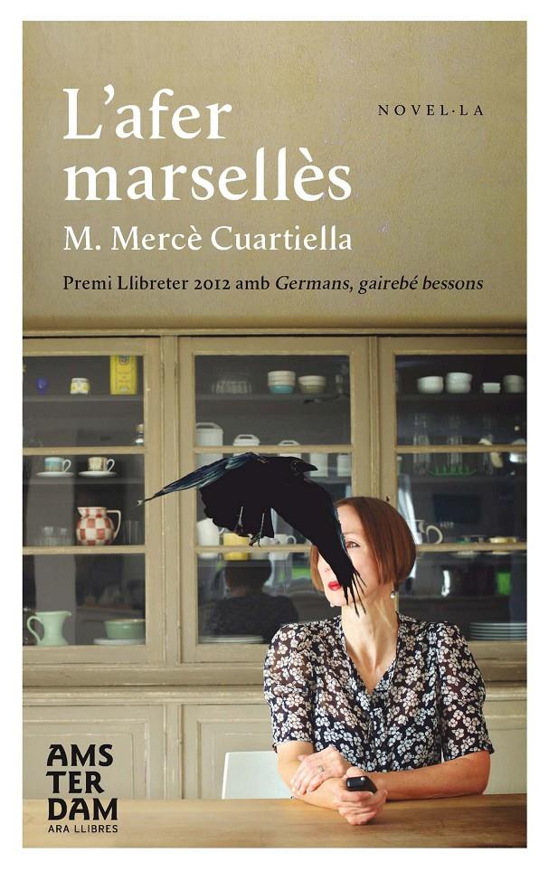 L'AFER MARSELLÈS | 9788415645375 | CUARTIELLA, MARIA MERCÈ | Galatea Llibres | Librería online de Reus, Tarragona | Comprar libros en catalán y castellano online