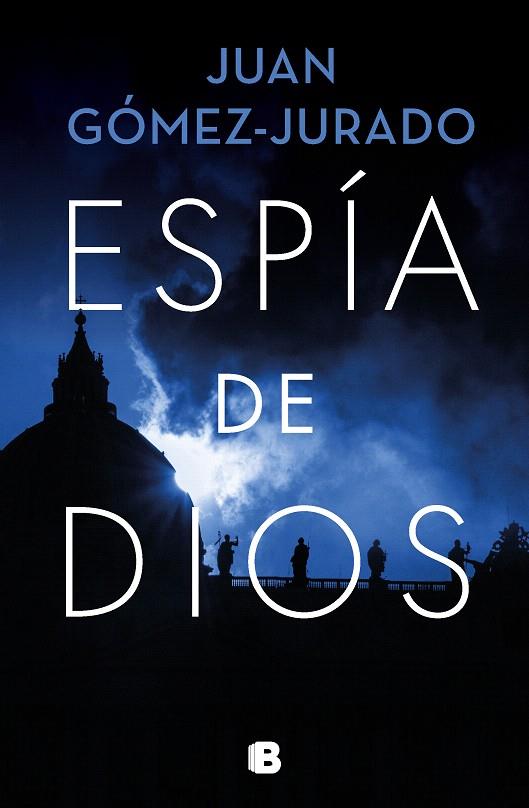 ESPÍA DE DIOS | 9788466671446 | GÓMEZ-JURADO, JUAN | Galatea Llibres | Librería online de Reus, Tarragona | Comprar libros en catalán y castellano online