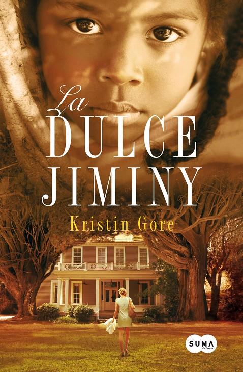 LA DULCE JIMINY | 9788483653098 | GORE, KRISTIN | Galatea Llibres | Llibreria online de Reus, Tarragona | Comprar llibres en català i castellà online