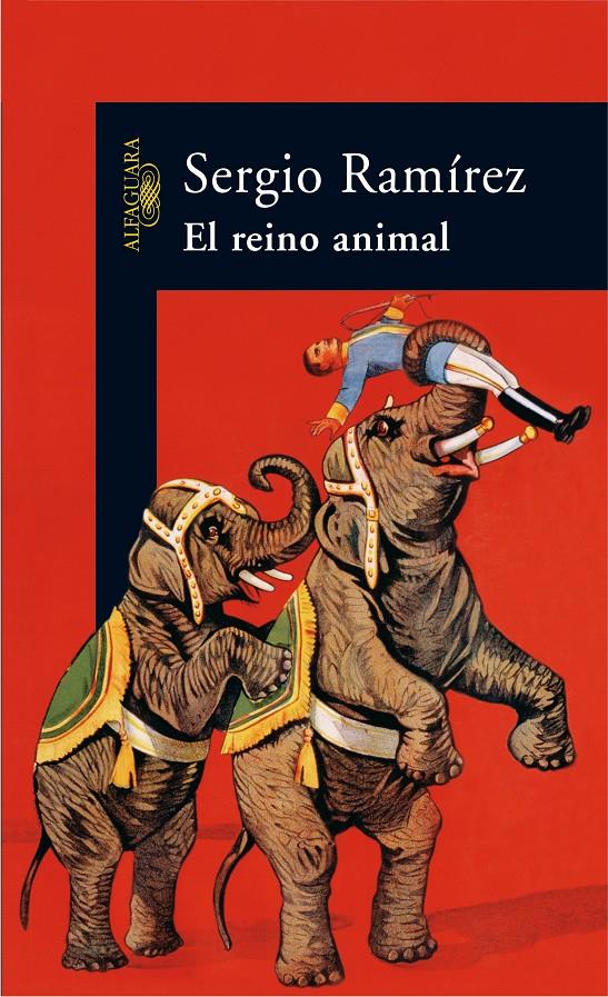 REINO ANIMAL, EL | 9788420470320 | RAMIREZ, SERGIO (1942- ) | Galatea Llibres | Librería online de Reus, Tarragona | Comprar libros en catalán y castellano online