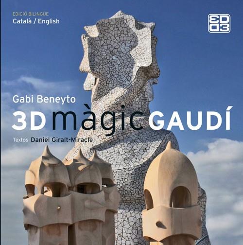 3D MÀGIC GAUDÍ | 9788415002758 | GIRALT-MIRACLE I RODRÍGUEZ, DANIEL | Galatea Llibres | Llibreria online de Reus, Tarragona | Comprar llibres en català i castellà online
