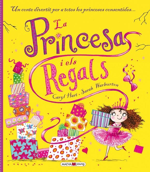 LA PRINCESA I ELS REGALS | 9788416363186 | HART, CARYL/WARBURTON, SARAH | Galatea Llibres | Librería online de Reus, Tarragona | Comprar libros en catalán y castellano online