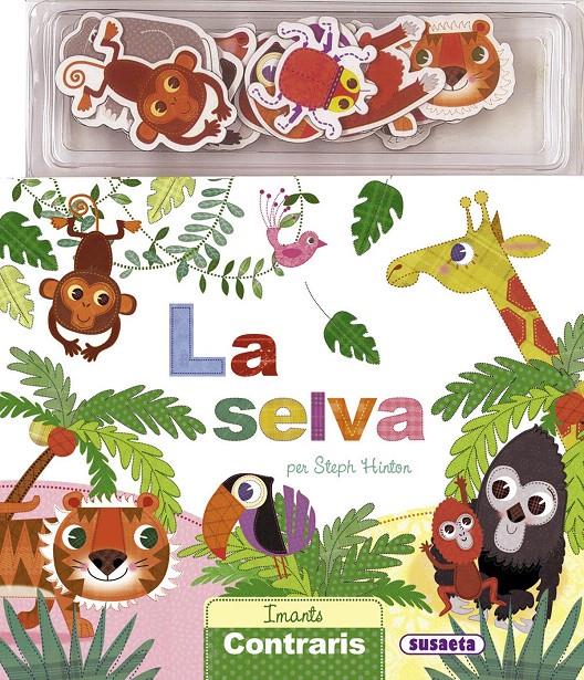 LA SELVA. IMANTS CONTRARIS | 9788467735475 | SUSAETA, EQUIP | Galatea Llibres | Librería online de Reus, Tarragona | Comprar libros en catalán y castellano online