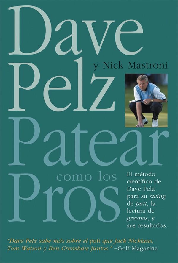 PATEAR COMO LOS PROS | 9788479025052 | PELZ, DAVID | Galatea Llibres | Librería online de Reus, Tarragona | Comprar libros en catalán y castellano online