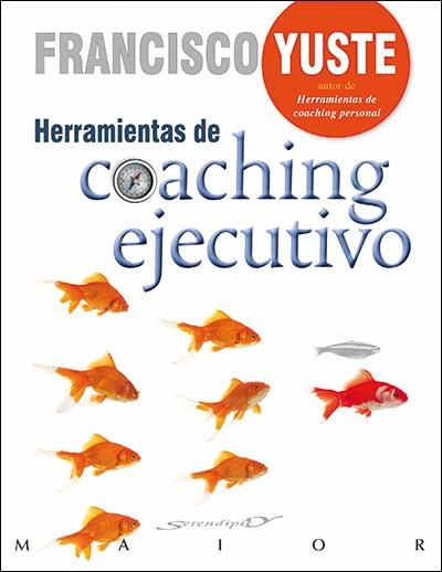 HERRAMIENTAS DE COACHING EJECUTIVO | 9788433027214 | YUSTE PAUSA, FRANCISCO | Galatea Llibres | Llibreria online de Reus, Tarragona | Comprar llibres en català i castellà online
