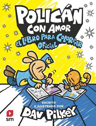 POLICÁN CON AMOR: EL LIBRO PARA COLOREAR OFICIAL | 9788411828980 | PILKEY, DAV | Galatea Llibres | Librería online de Reus, Tarragona | Comprar libros en catalán y castellano online