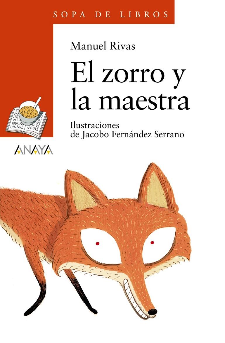 EL ZORRO Y LA MAESTRA | 9788467862324 | RIVAS, MANUEL | Galatea Llibres | Llibreria online de Reus, Tarragona | Comprar llibres en català i castellà online