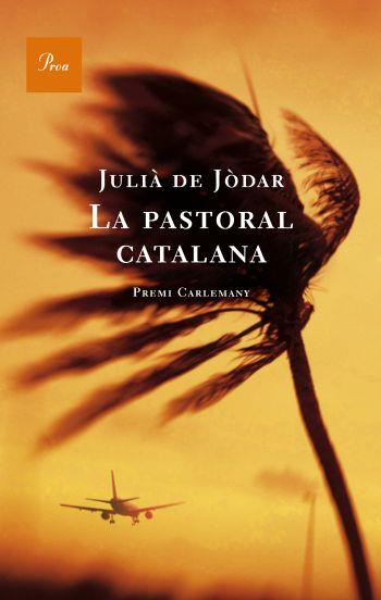 PASTORAL CATALANA, LA | 9788482565835 | JODAR, JULIA DE | Galatea Llibres | Llibreria online de Reus, Tarragona | Comprar llibres en català i castellà online