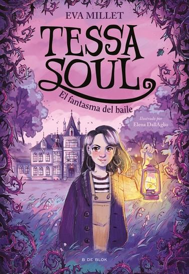 TESSA SOUL 1 - EL FANTASMA DEL BAILE | 9791387695774 | MILLET, EVA | Galatea Llibres | Llibreria online de Reus, Tarragona | Comprar llibres en català i castellà online