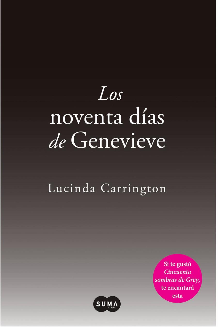 LOS NOVENTA DÍAS DE GENEVIEVE | 9788483654569 | CARRINGTON, LUCINDA | Galatea Llibres | Llibreria online de Reus, Tarragona | Comprar llibres en català i castellà online