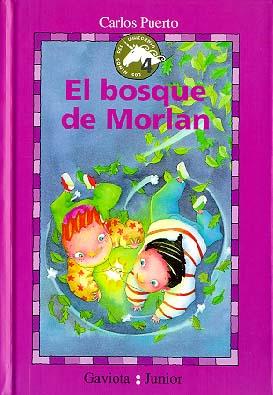BOSQUE DE MORLAN,EL | 9788439287964 | PUERTO,CARLOS | Galatea Llibres | Llibreria online de Reus, Tarragona | Comprar llibres en català i castellà online