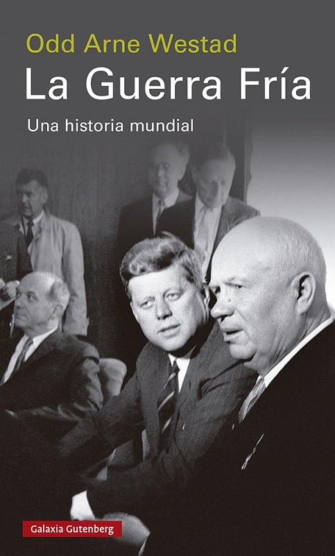 LA GUERRA FRÍA | 9788419075352 | WESTAD, ODD ARNE | Galatea Llibres | Llibreria online de Reus, Tarragona | Comprar llibres en català i castellà online