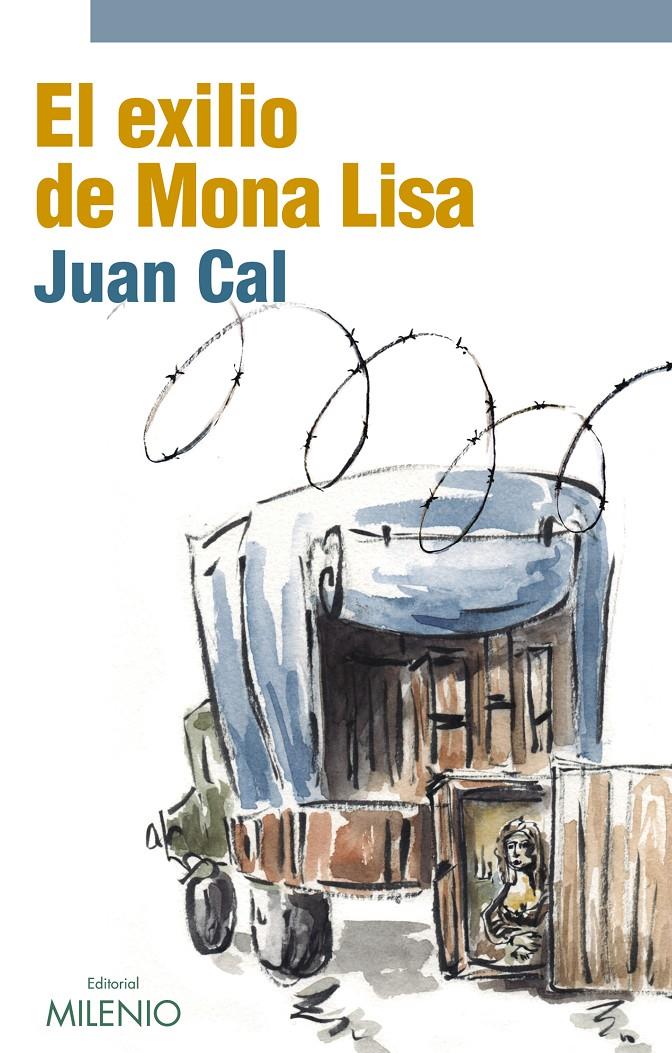 EL EXILIO DE MONA LISA | 9788497436731 | CAL, JUAN | Galatea Llibres | Llibreria online de Reus, Tarragona | Comprar llibres en català i castellà online