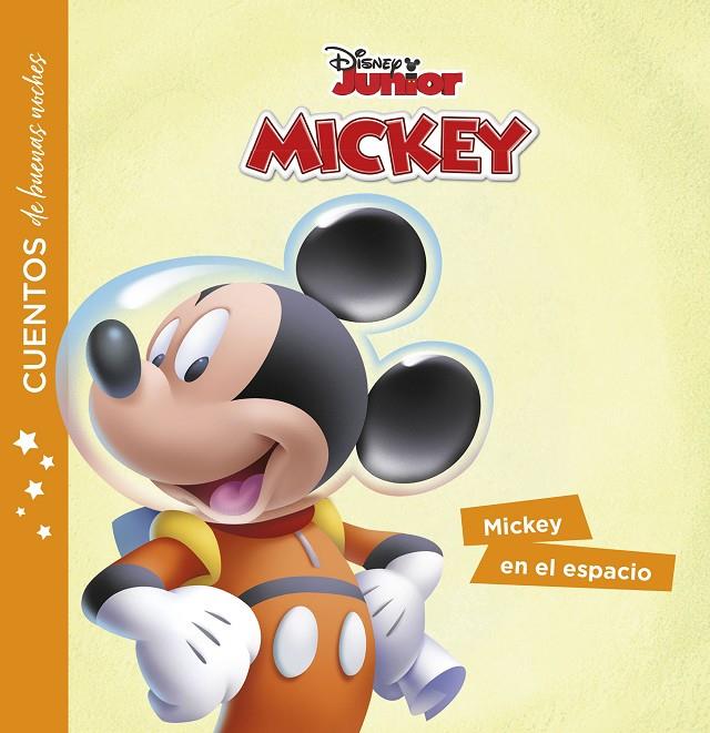 LA CASA DE MICKEY MOUSE. CUENTOS DE BUENAS NOCHES. MICKEY EN EL ESPACIO | 9788417529925 | Galatea Llibres | Llibreria online de Reus, Tarragona | Comprar llibres en català i castellà online