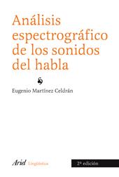 ANALISIS ESPECTROGRAFICO DE LOS SONIDOS DEL HABLA | 9788434482715 | MARTINEZ CELDRAN, EUGENIO | Galatea Llibres | Librería online de Reus, Tarragona | Comprar libros en catalán y castellano online
