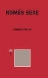 NOMES SEXE | 9788475027173 | FEIXAS, DANIELA | Galatea Llibres | Librería online de Reus, Tarragona | Comprar libros en catalán y castellano online