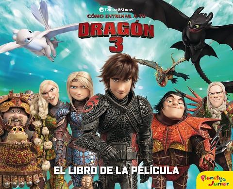 CÓMO ENTRENAR A TU DRAGÓN 3. EL LIBRO DE LA PELÍCULA | 9788408201717 | Galatea Llibres | Llibreria online de Reus, Tarragona | Comprar llibres en català i castellà online