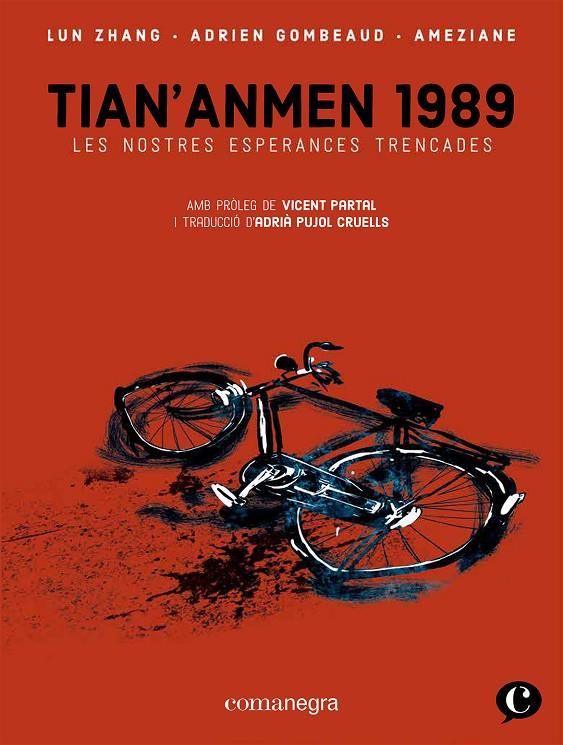 TIAN'ANMEN 1989 | 9788418857409 | GOMBEAUD, ADRIEN/ZHANG, LUN/AMÉZIANE | Galatea Llibres | Librería online de Reus, Tarragona | Comprar libros en catalán y castellano online