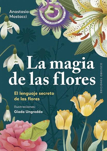 LA MAGIA DE LAS FLORES | 9788411722544 | MOSTACCI, ANASTASIA | Galatea Llibres | Llibreria online de Reus, Tarragona | Comprar llibres en català i castellà online