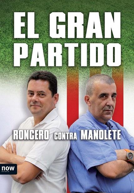 GRAN PARTIDO,EL | 9788493786908 | MANOLETE / RONCERO | Galatea Llibres | Librería online de Reus, Tarragona | Comprar libros en catalán y castellano online