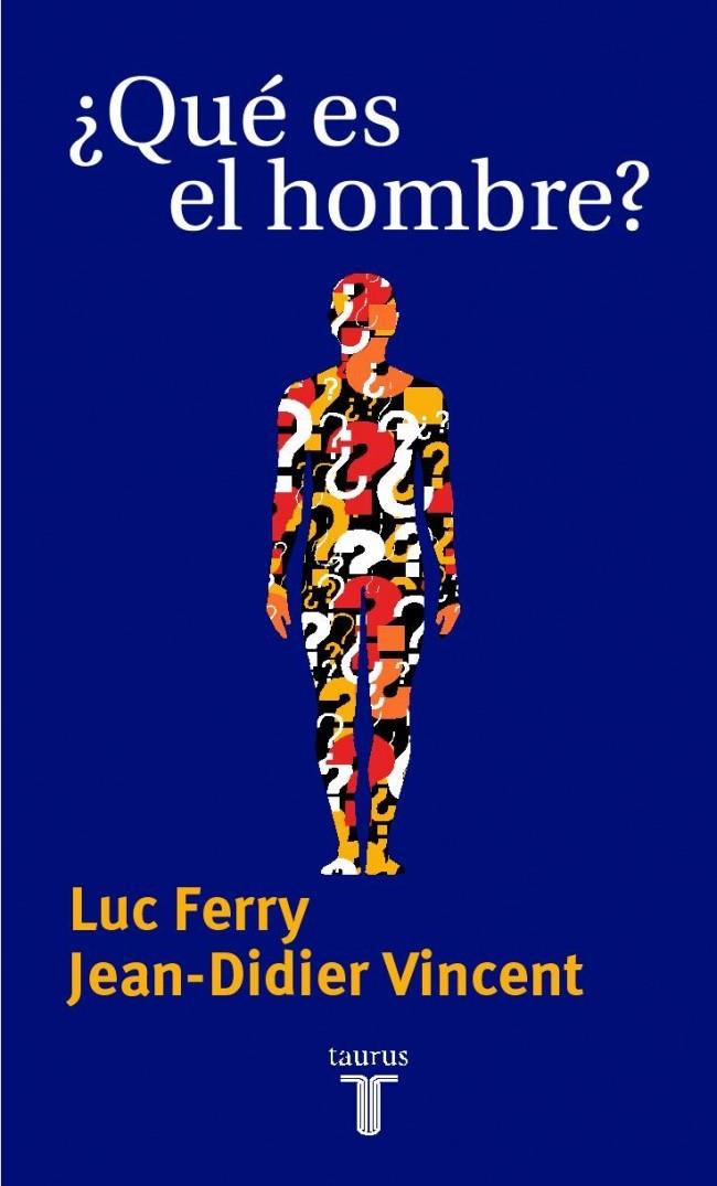 QUE ES EL HOMBRE? | 9788430604302 | FERRY,LUC | Galatea Llibres | Llibreria online de Reus, Tarragona | Comprar llibres en català i castellà online