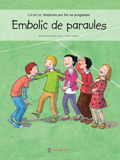 EMBOLIC DE PARAULES | 9788417091125 | FERNáNDEZ SELVA, NOEMí | Galatea Llibres | Llibreria online de Reus, Tarragona | Comprar llibres en català i castellà online