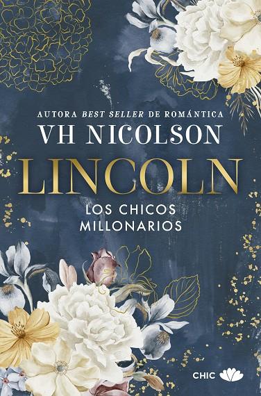 LINCOLN UNA NOVELA ROMÁNTICA ADICTIVA CON MUCHA QUÍMICA | 9788419702326 | NICOLSON, VH | Galatea Llibres | Llibreria online de Reus, Tarragona | Comprar llibres en català i castellà online