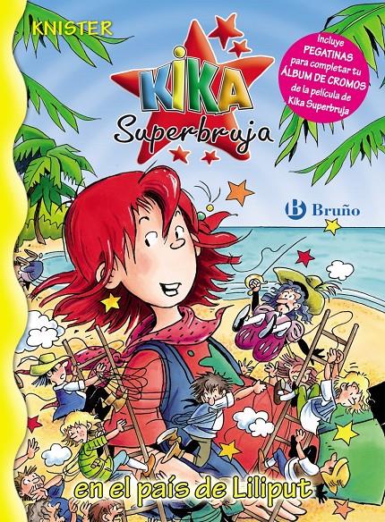 KIKA SUPERBRUJA EN EL PAIS DE LILIPUT | 9788421683118 | KNISTER | Galatea Llibres | Llibreria online de Reus, Tarragona | Comprar llibres en català i castellà online