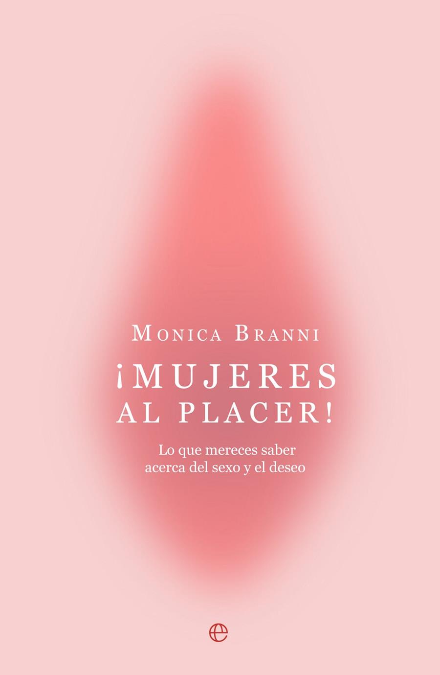 MUJERES AL PLACER! | 9788410942059 | BRANNI, MONICA | Galatea Llibres | Llibreria online de Reus, Tarragona | Comprar llibres en català i castellà online