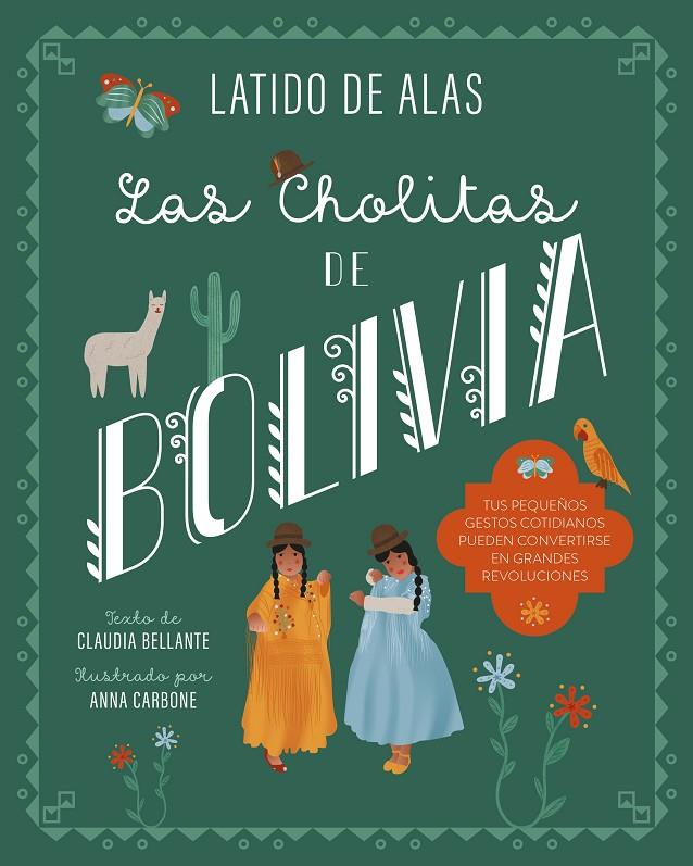 LAS CHOLITAS DE BOLIVIA | 9788468346687 | BELLANTE, CLAUDIA | Galatea Llibres | Llibreria online de Reus, Tarragona | Comprar llibres en català i castellà online