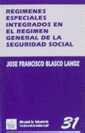 REGIMENES ESPECIALES INTEGRADOS EN EL REGIMEN S.S. | 9788480023245 | BLASCO LAHOZ,JOSE FRANCISCO | Galatea Llibres | Librería online de Reus, Tarragona | Comprar libros en catalán y castellano online