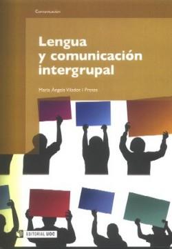 LENGUA Y COMUNICACION INTERGRUPAL | 9788497887908 | VILADOT | Galatea Llibres | Librería online de Reus, Tarragona | Comprar libros en catalán y castellano online