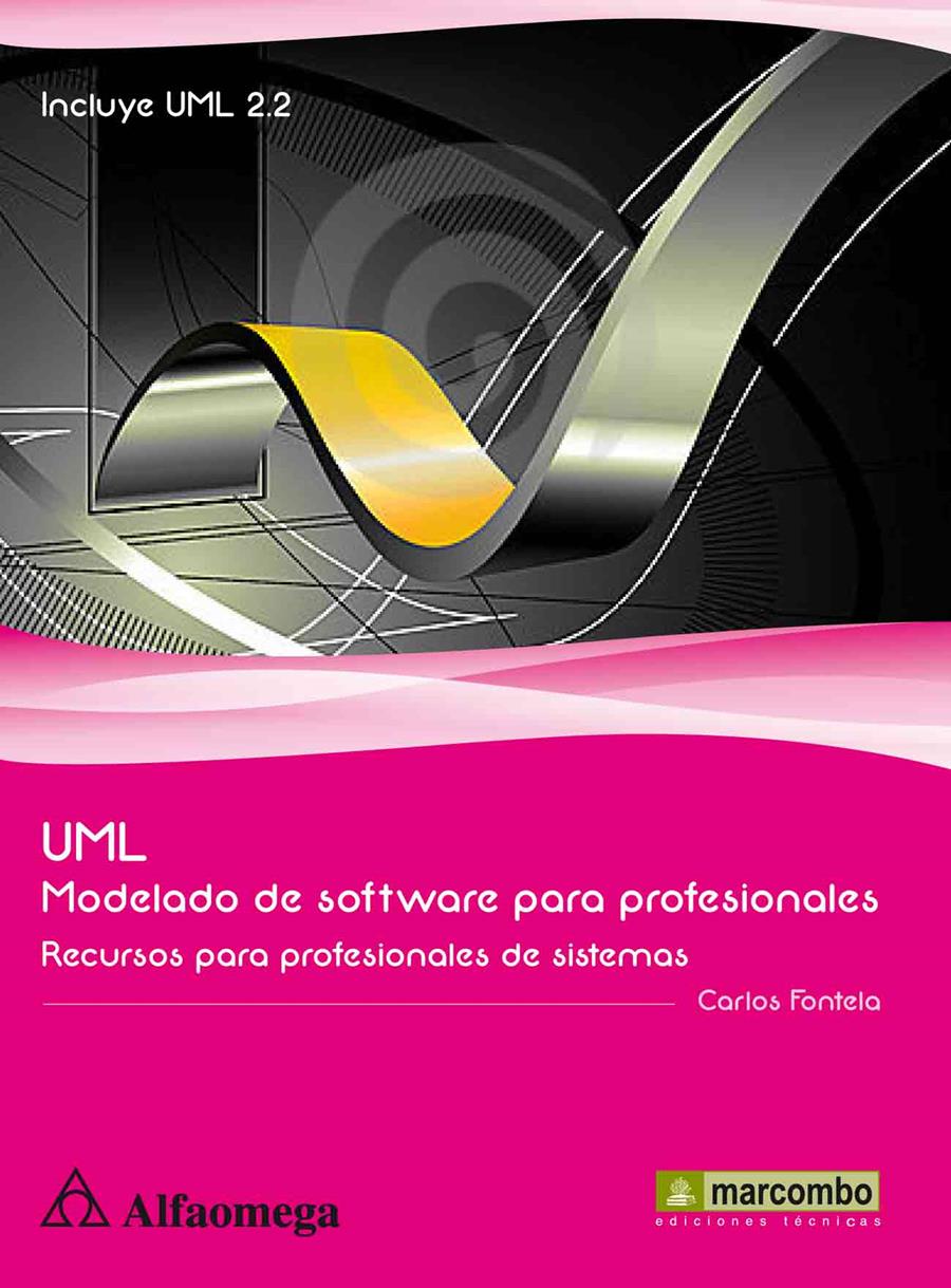 UML MODELADO DE SOFTWARE PARA PROFESIONALES | 9788426717955 | FONTELA, CARLOS | Galatea Llibres | Llibreria online de Reus, Tarragona | Comprar llibres en català i castellà online