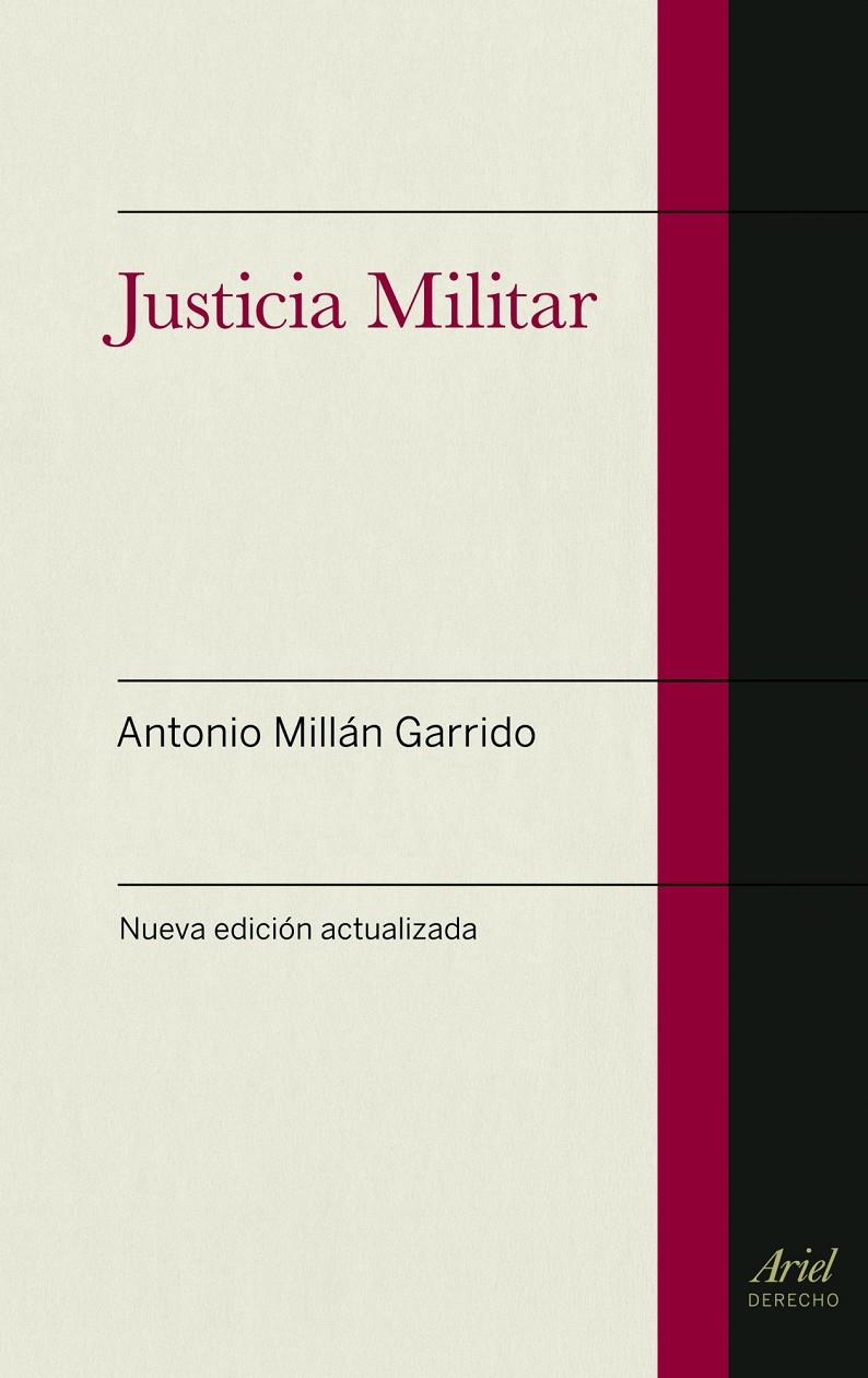 JUSTICIA MILITAR | 9788434404960 | MILLÁN GARRIDO, ANTONIO | Galatea Llibres | Librería online de Reus, Tarragona | Comprar libros en catalán y castellano online